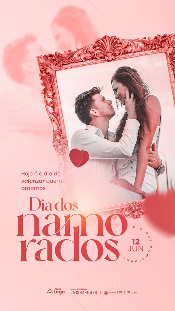 Story Dia dos Namorados 12 de Junho Valorizar quem Amamos Social Media PSD Editável