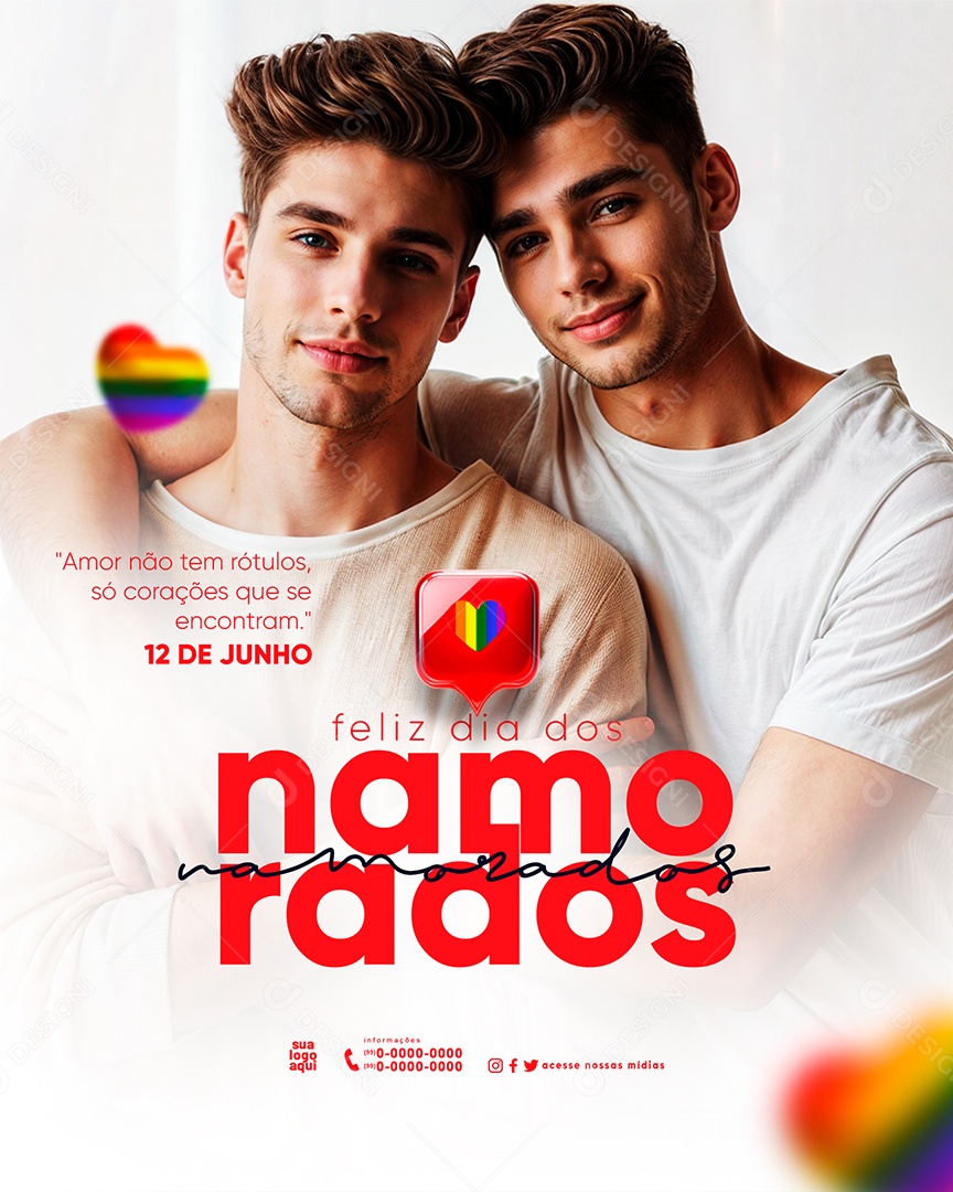 Feliz Dia dos Namorados 12 de Junho Amor não tem Rótulos só Corações Social Media PSD Editável