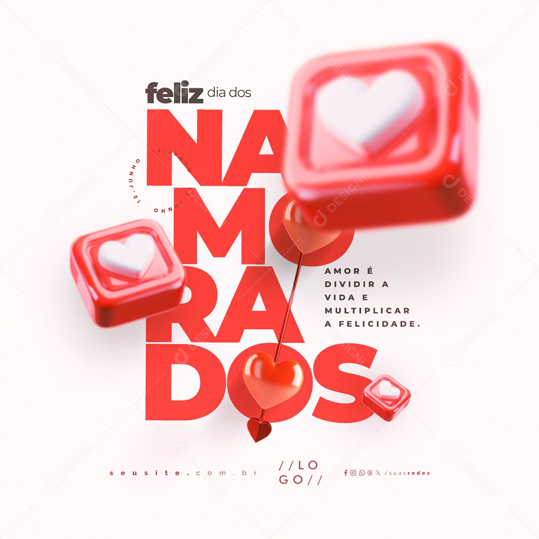 Feliz Dia dos Namorados 12 de Junho Amor é Dividir a Vida Social Media PSD Editável