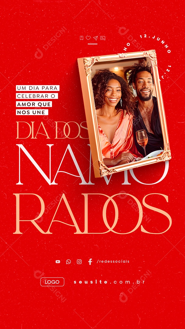 Story Dia dos Namorados 12 de Junho Um Dia para Celebrar o Amor Social Media PSD Editável