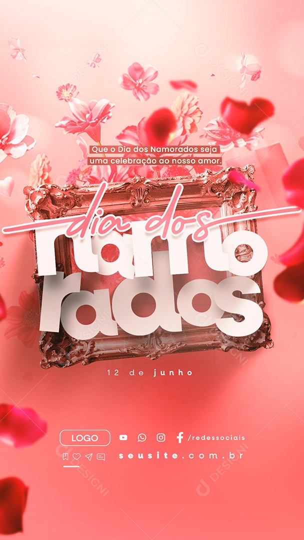 Story Dia dos Namorados 12 de Junho Seja uma Celebração ao Nosso Amor Social Media PSD Editável