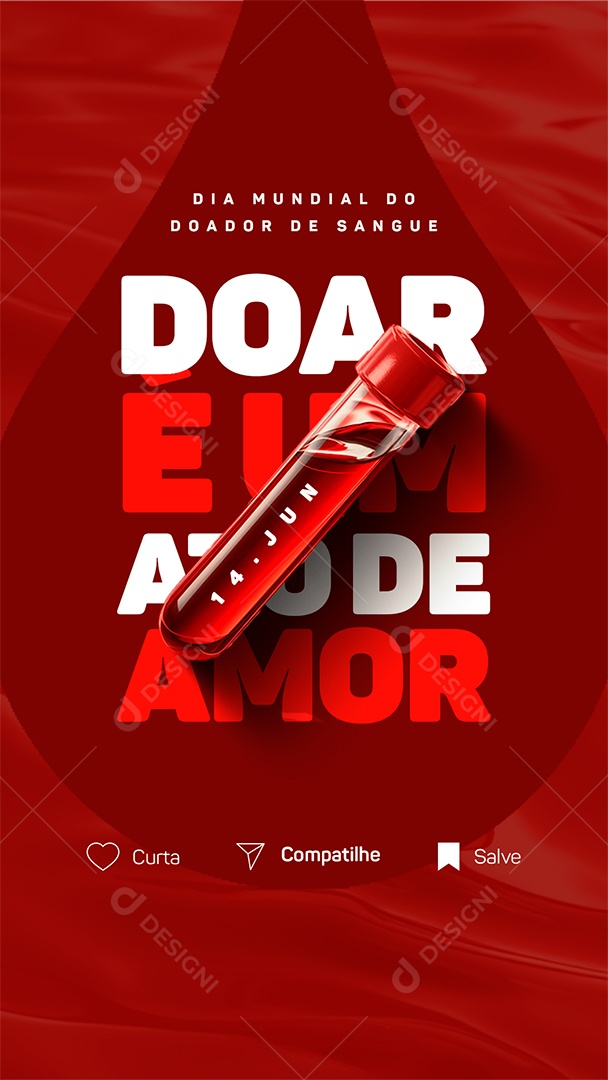 Story Dia Mundial do Doador de Sangue 14 de Junho Doar é Um Ato de Amor Social Media PSD Editável