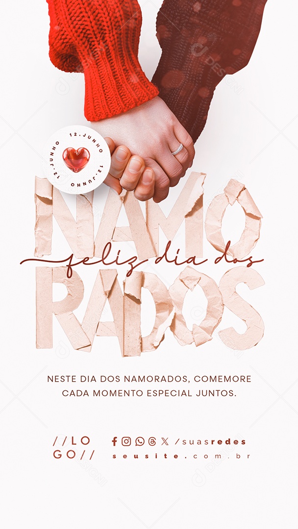 Story Feliz Dia dos Namorados 12 de Junho Comemore cada Momento Social Media PSD Editável