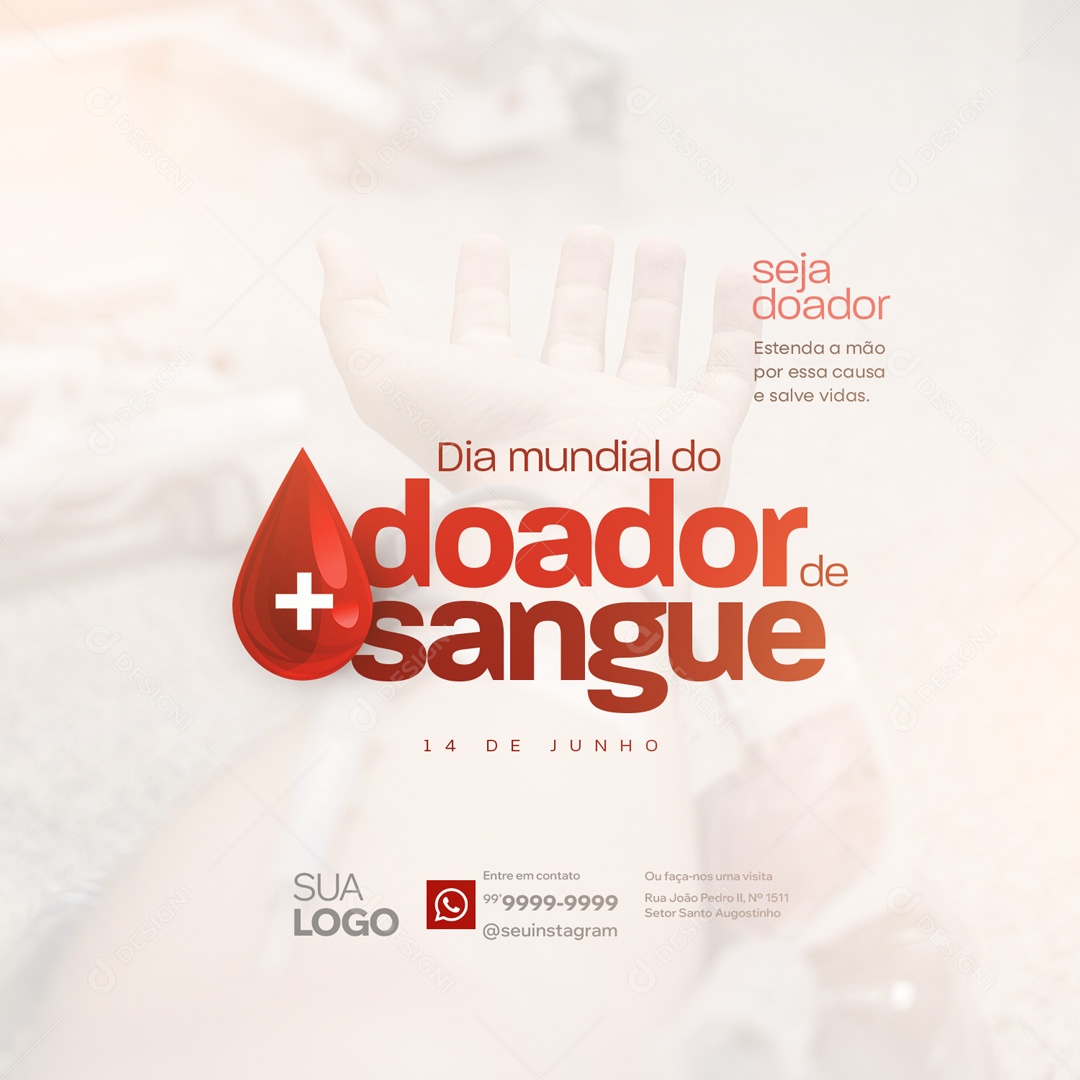 Dia do Doador de Sangue 14 de Sangue Estenda a Mão por essa Causa Social Media PSD Editável