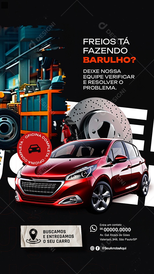 Story Oficina Freios Tá Fazendo Barulho Social Media PSD Editável