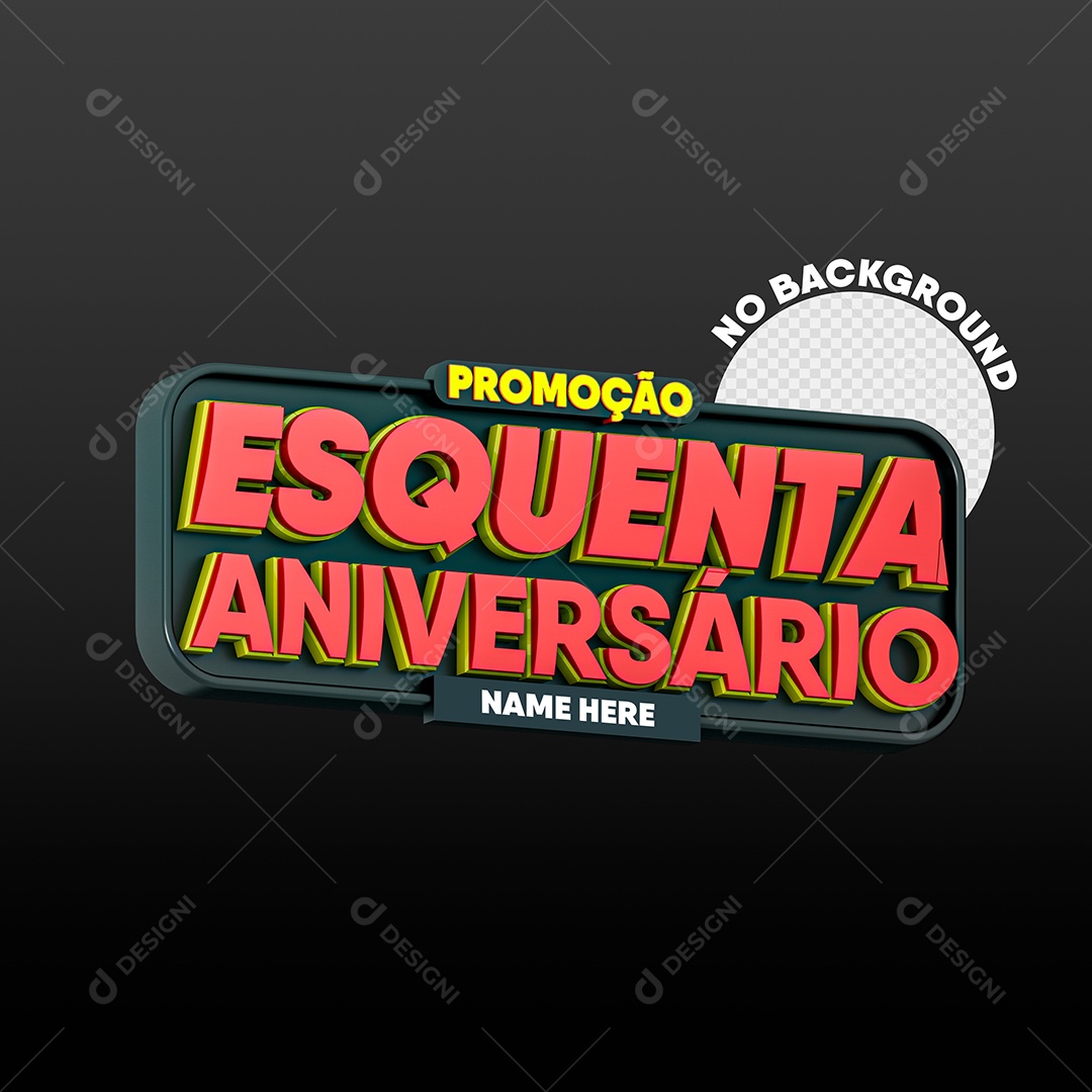 Promoção Esquenta Aniversário Selo 3D Para Composição