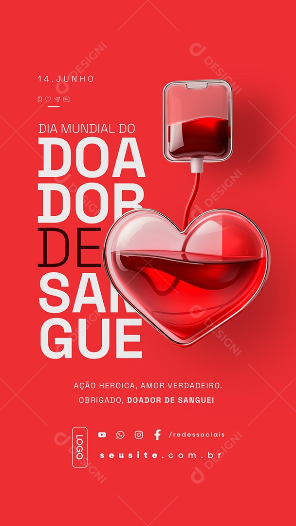 Story Dia Mundial do Doador de Sangue 14 de Junho Amor Verdadeiro Social Media PSD Editável