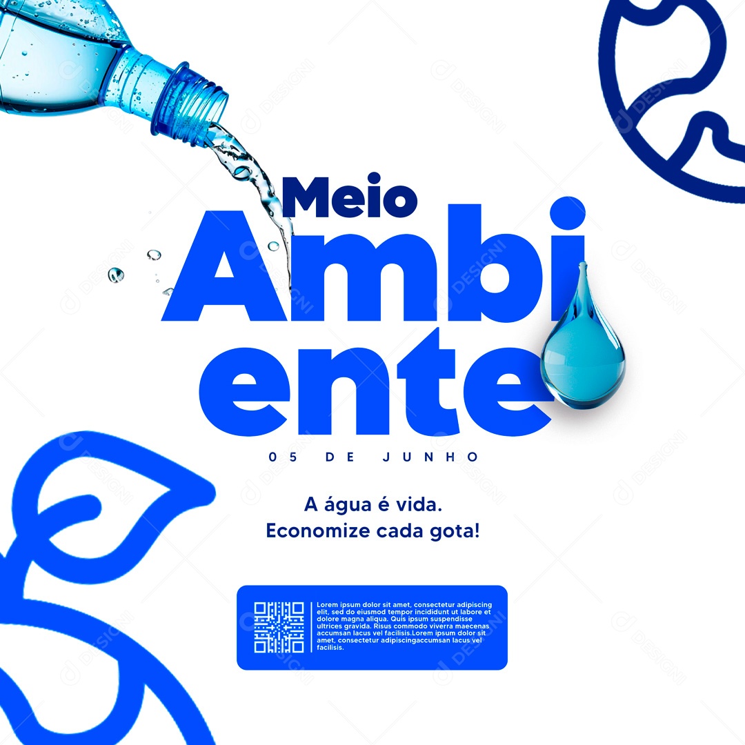 Dia do Meio Ambiente 05 de Junho a Água é Vida Economize Cada Gota Social Media PSD Editável