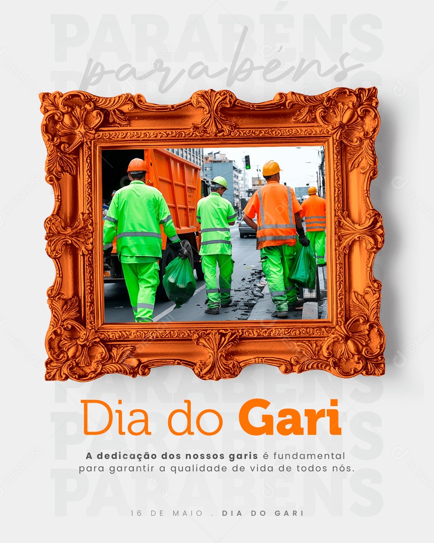 Dia do Gari 16 de Maio a Dedicação é Fundamental para Garantir a Qualidade Social Media PSD Editável
