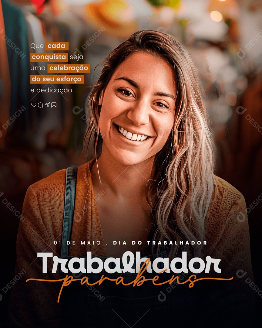 Dia do Trabalhador 01 de Maio Parabéns Social Media PSD Editável