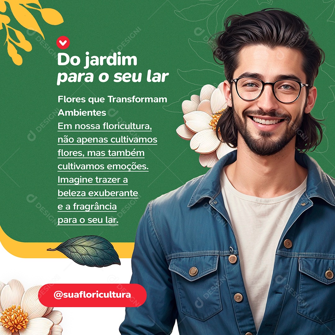 Floricultura Do Jardim para o Seu Lar Social Media PSD Editável
