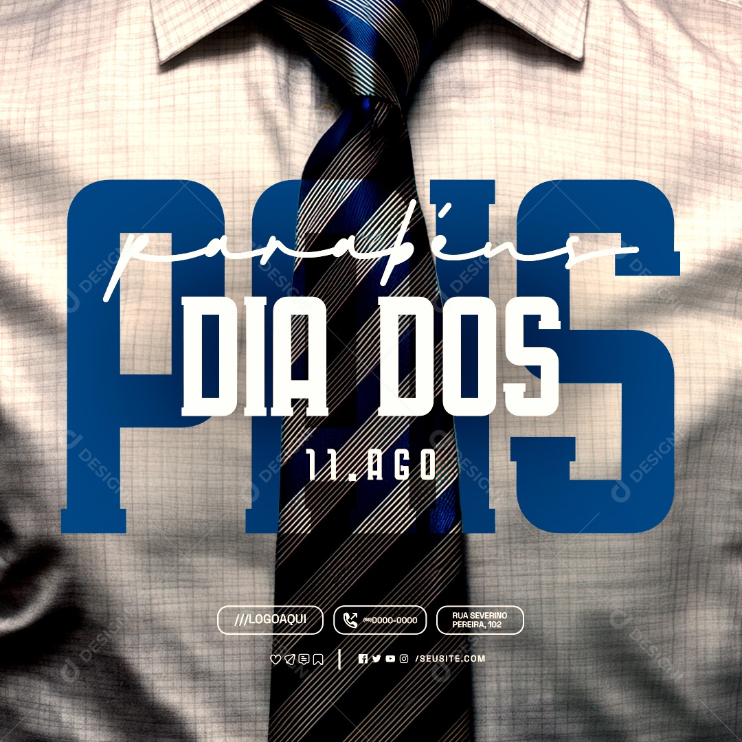 Dia dos Pais 11 de Agosto Parabéns Social Media PSD Editável