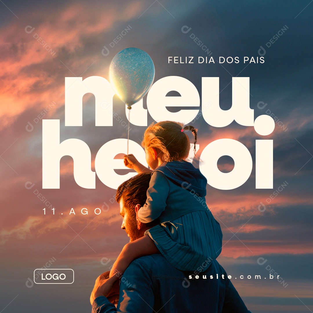 Feliz Dia dos Pais 11 de Agosto Meu Herói Social Media PSD Editável