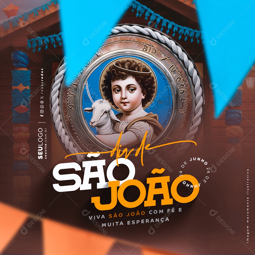 Dia de São João 24 de Junho Viva com Fé e Muita Esperança Social Media PSD Editável