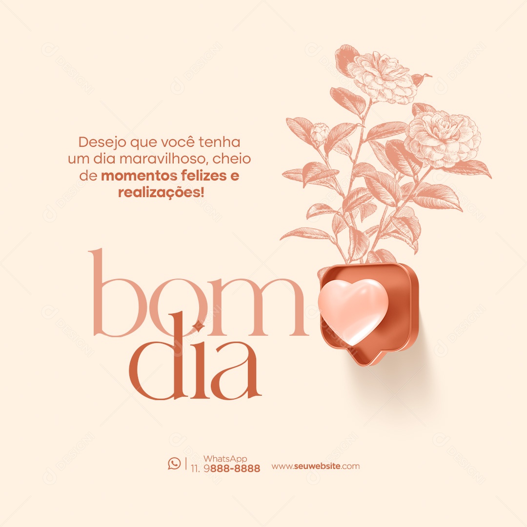Frase Motivacional Desejo que Você Tenha um Dia Maravilhoso Social Media PSD Editável