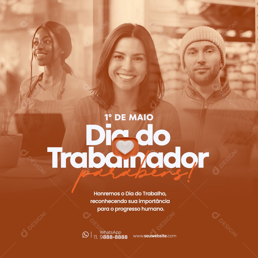 Dia Do Trabalhador 01 de Maio Parabéns Honremos Social Media PSD Editável