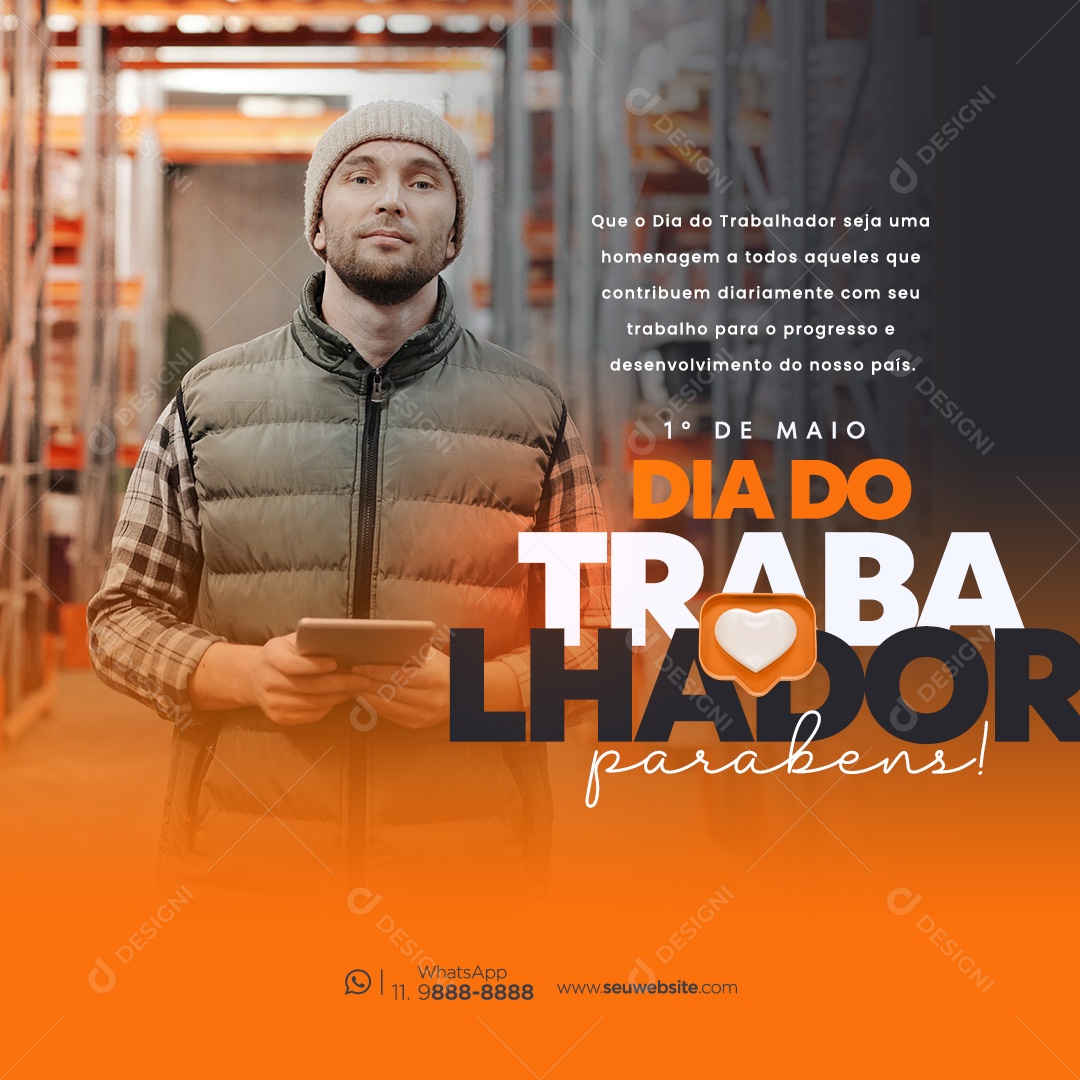 Dia Do Trabalhador 01 de Maio Parabéns Social Media PSD Editável