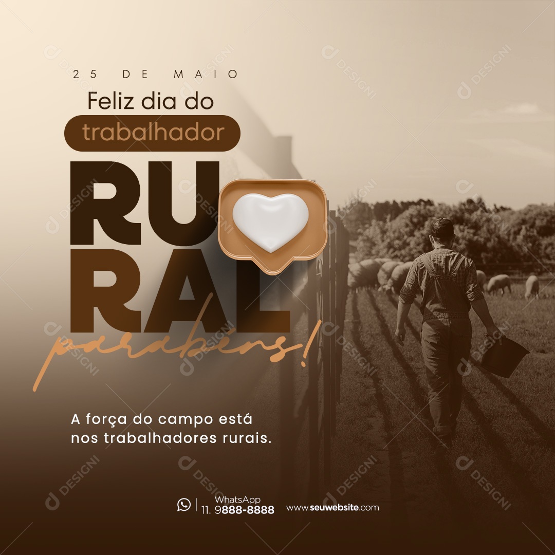 Feliz Dia do Trabalhador Rural 25 de Maio A Força do Campo Social Media PSD Editável