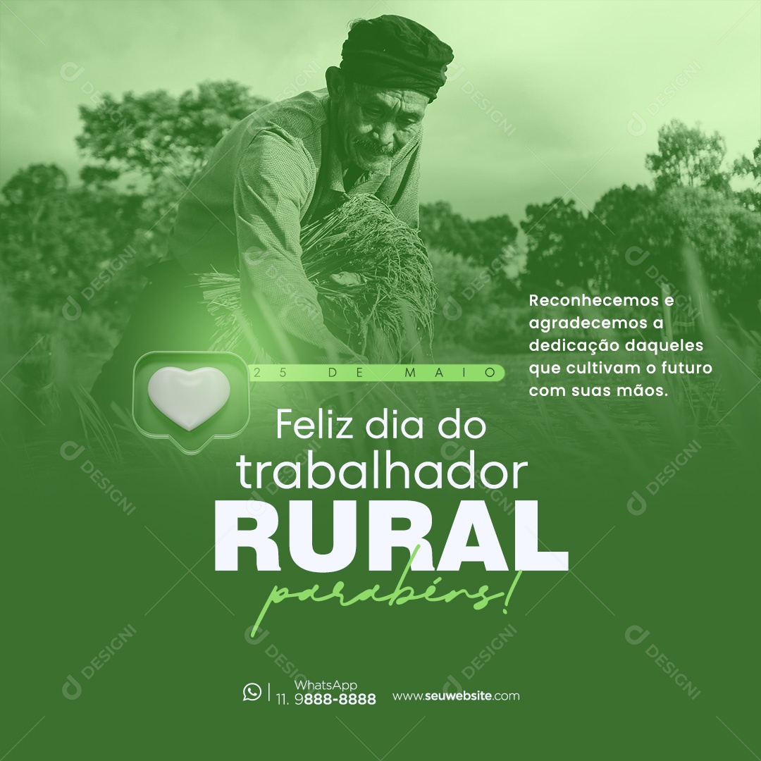 Feliz Dia do Trabalhador Rural 25 de Maio Reconhecemos e Agradecemos Social Media PSD Editável