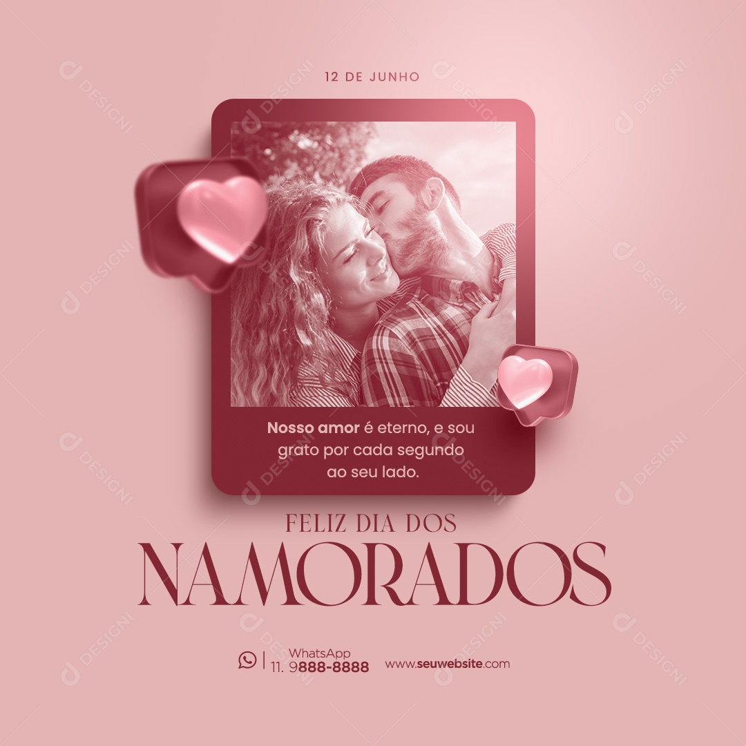 Feliz Dia dos Namorados 12 de Junho Nosso Amor é Eterno Social Media PSD Editável