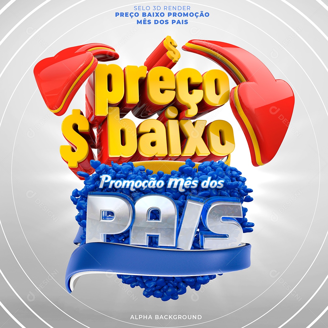Preço Baixo Promoção Mês dos Pais Selo 3D Azul e Branco para Composição PSD