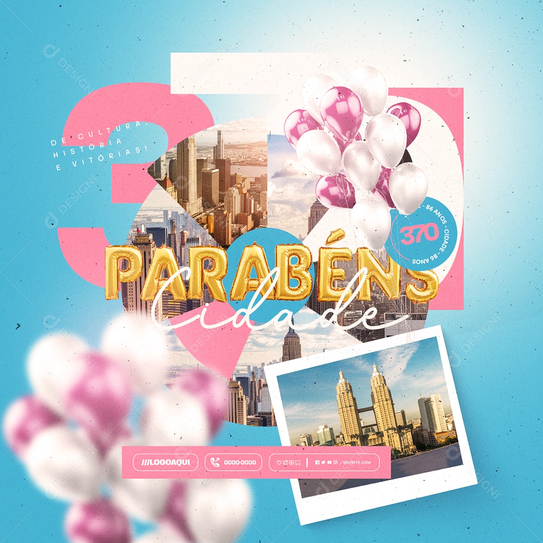 Parabéns Cidade 370 Anos Social Media PSD Editável