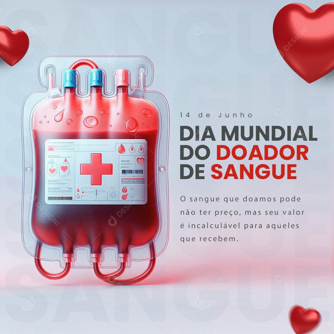 Dia Mundial do Doador de Sangue 14 de Sangue seu Valor é Incalculável Social Media PSD Editável