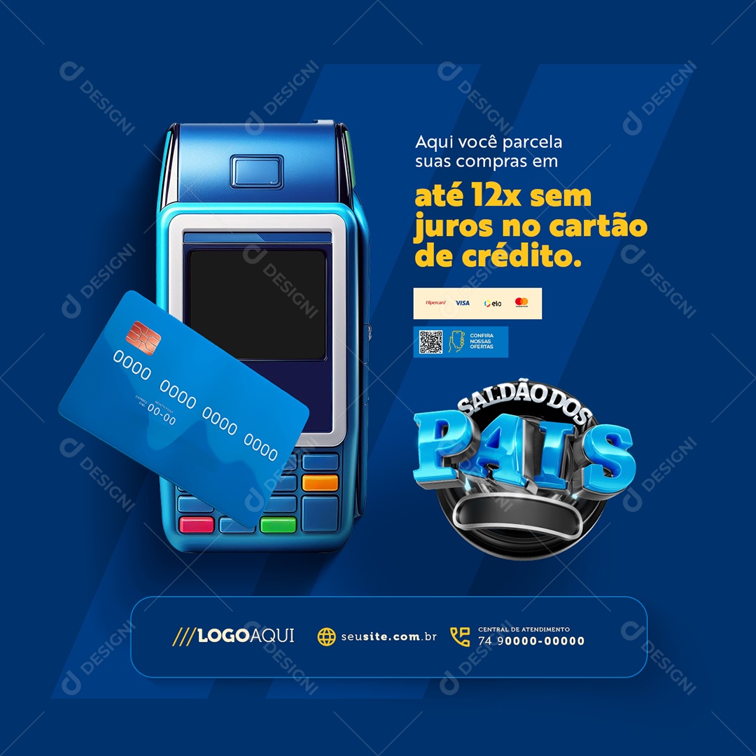 Saldão dos Pais Aqui Você Parcela suas Compras Social Media PSD Editável