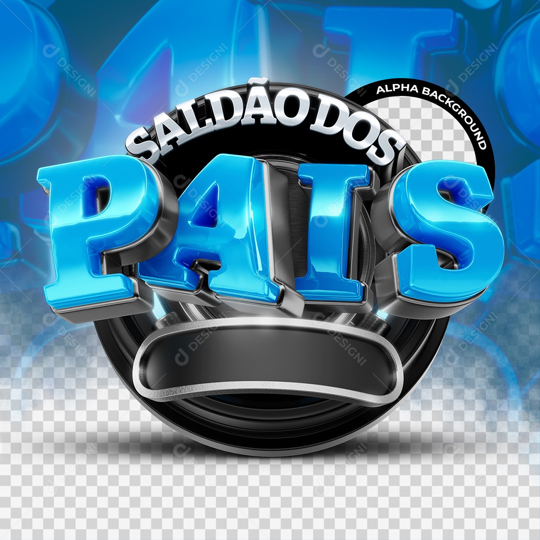 Saldão dos Pais Selo 3D Azul para Composição PSD