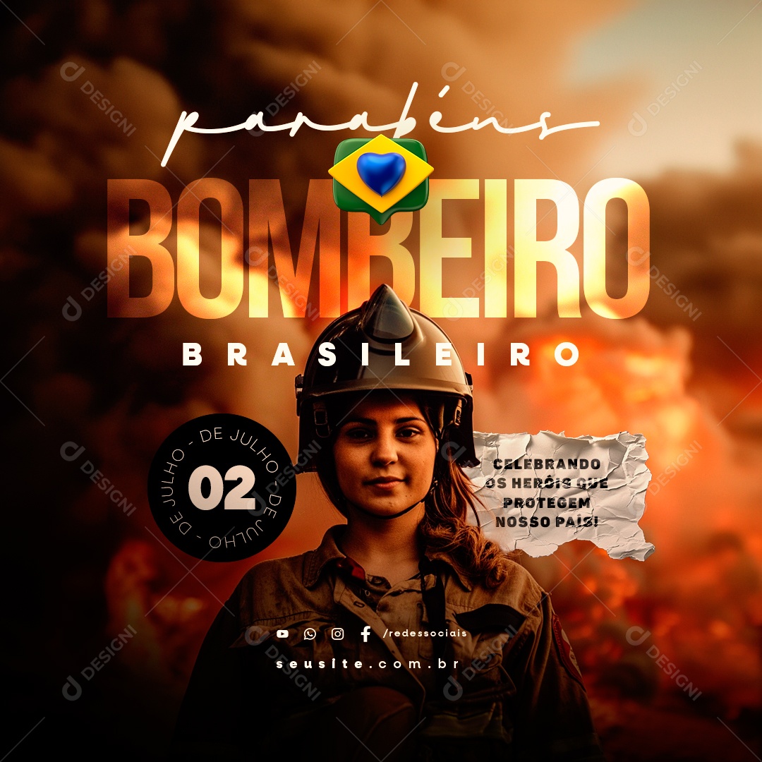 Dia do Bombeiro Brasileiro 02 Julho Parabéns Social Media PSD Editável