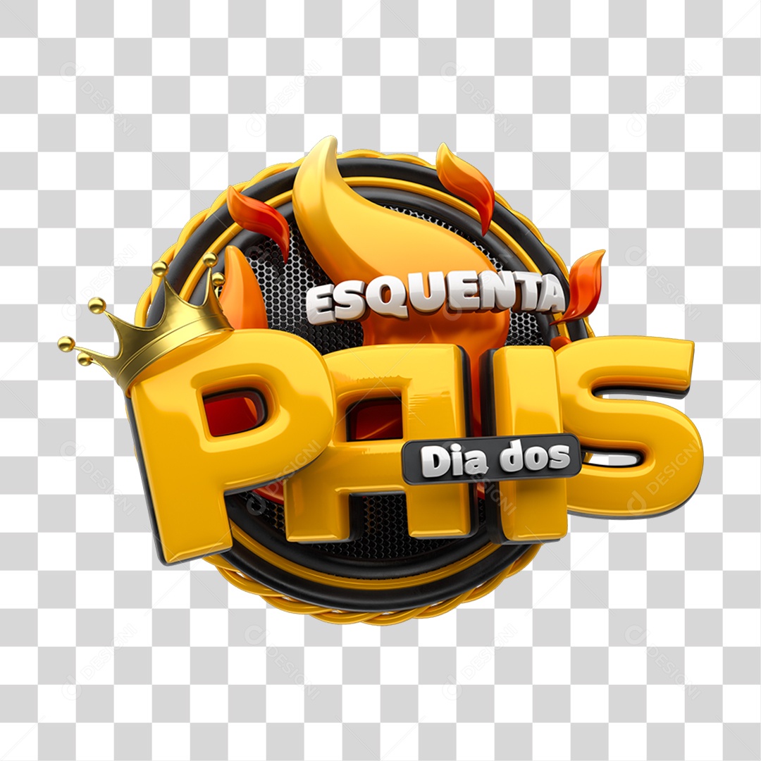Selo 3D Esquenta Dia dos Pais PNG Transparente