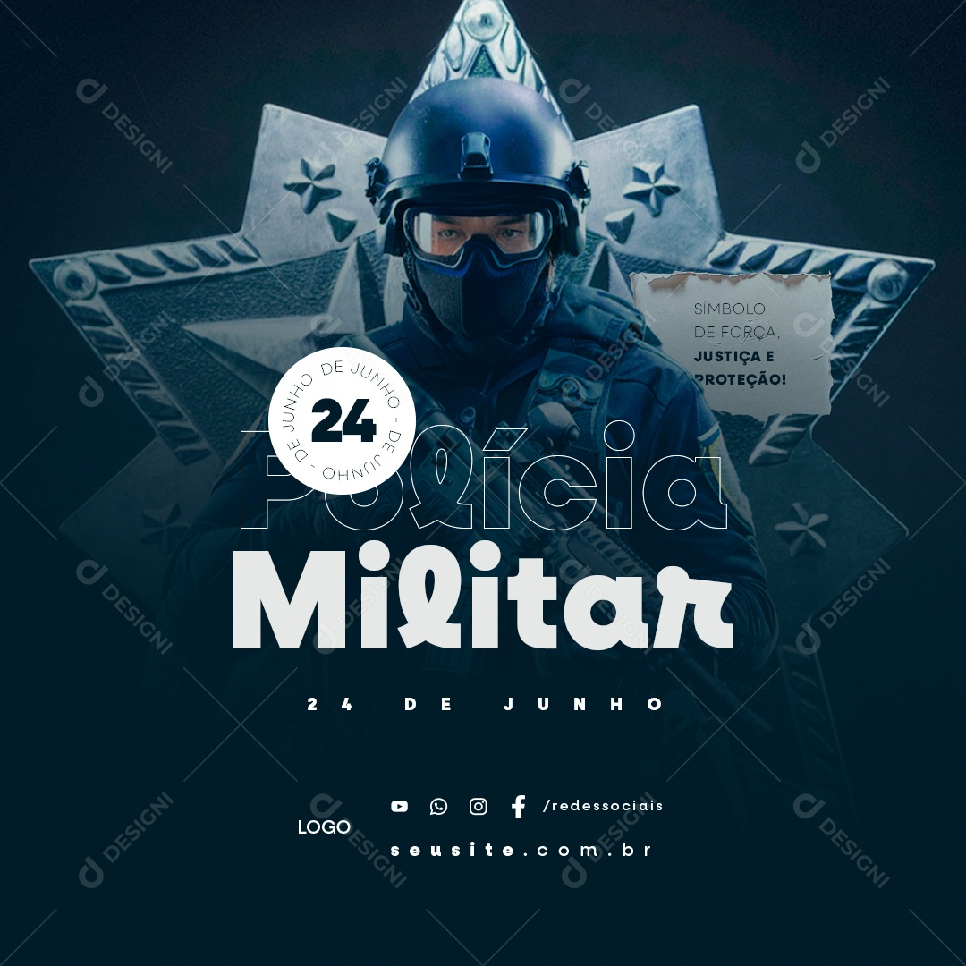 Dia da Polícia Militar de 24 Junho Justiça e Proteção Social Media PSD Editável