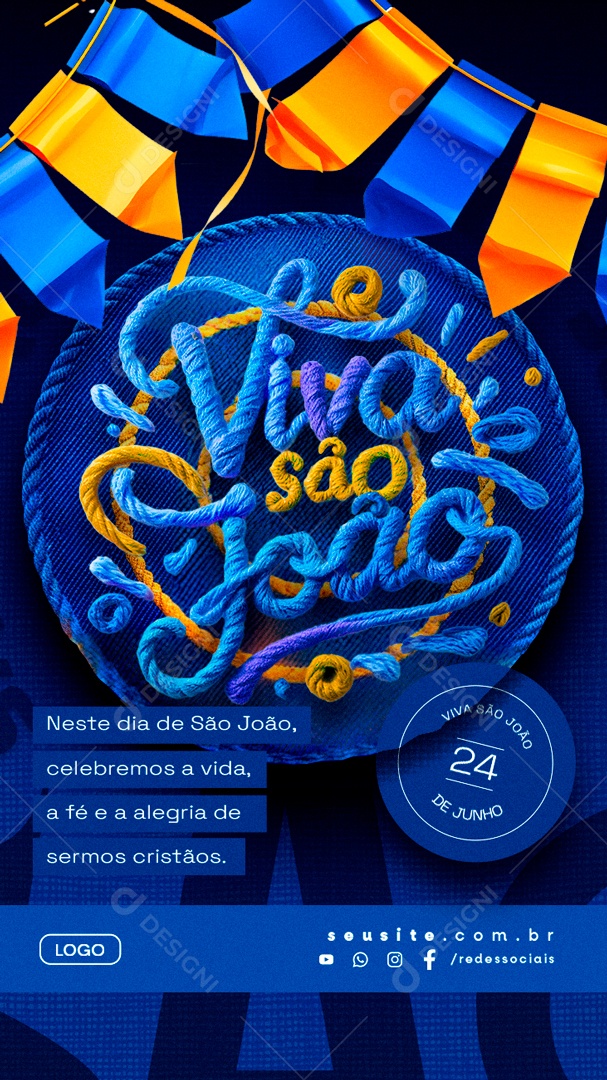 Story Dia de São João 24 de Junho Celebramos a Vida a Fé Social Media PSD Editável