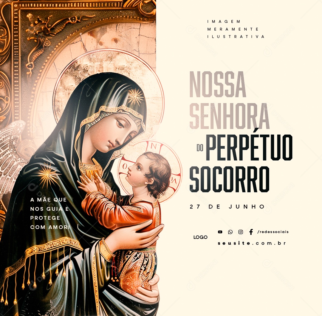 Dia de Nossa Senhora do Perpétuo Socorro 27 de Junho a Mãe que nos Guia Social Media PSD Editável