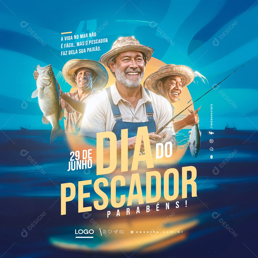 Dia do Pescador 29 de Junho a Vida no Mar não é Fácil Social Media PSD Editável