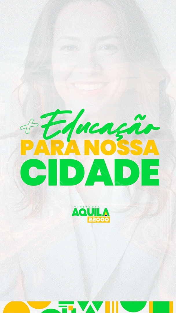 Story Politica Vereadora Aquila mais Educação para nossas Escolas Social Media PSD Editável