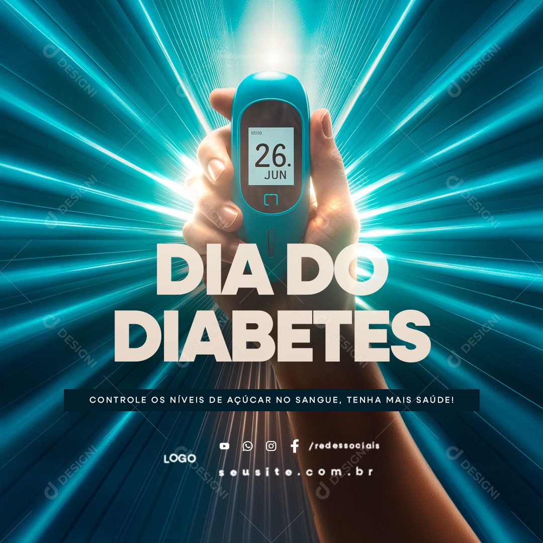 Dia Nacional da Diabetes 26 de Junho Níveis de Açucar no Sangue Social Media PSD Editável