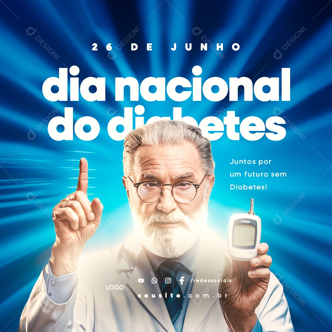 Dia Nacional da Diabetes 26 de Junho Juntos Social Media PSD Editável