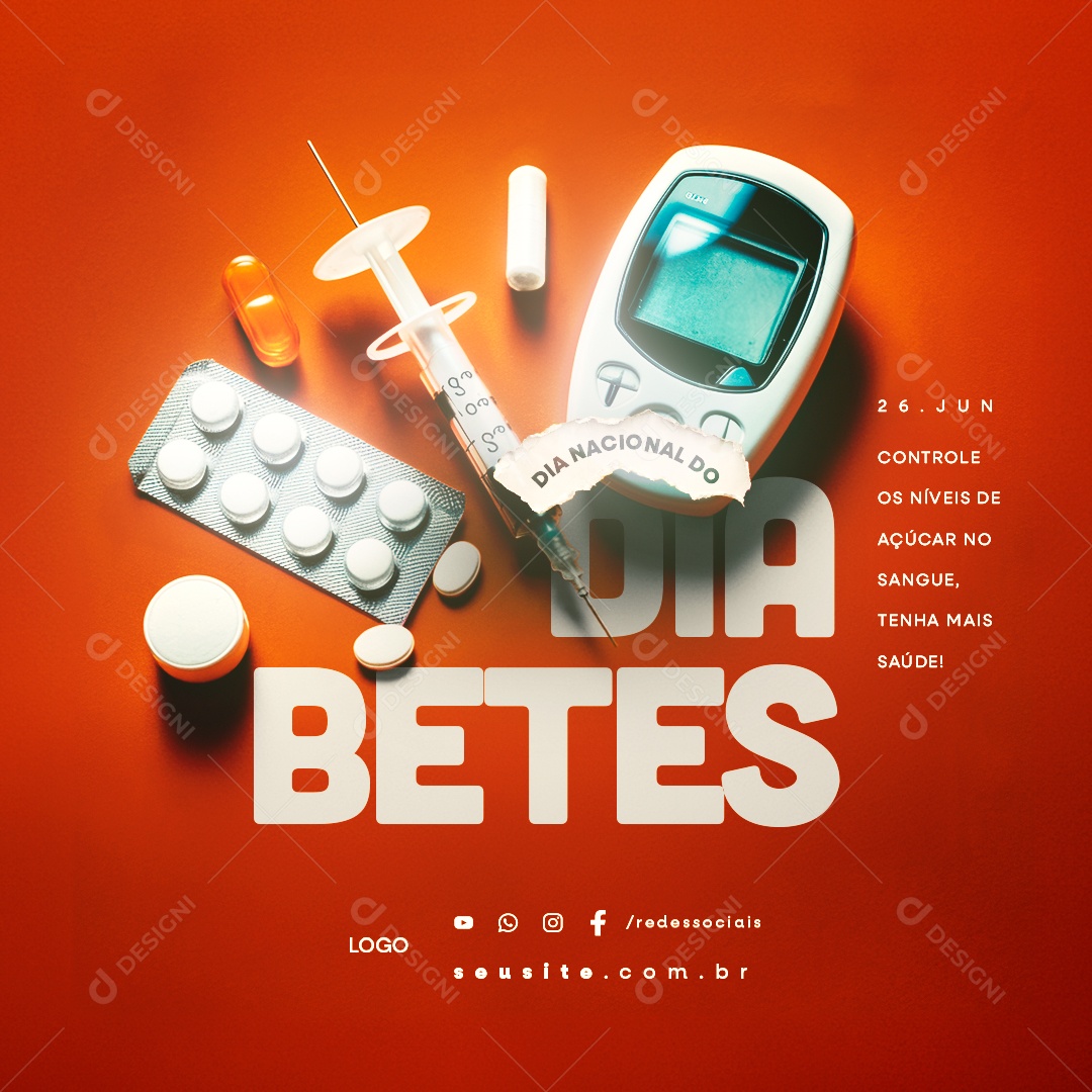 Dia Nacional da Diabetes 26 de Junho Controle Social Media PSD Editável