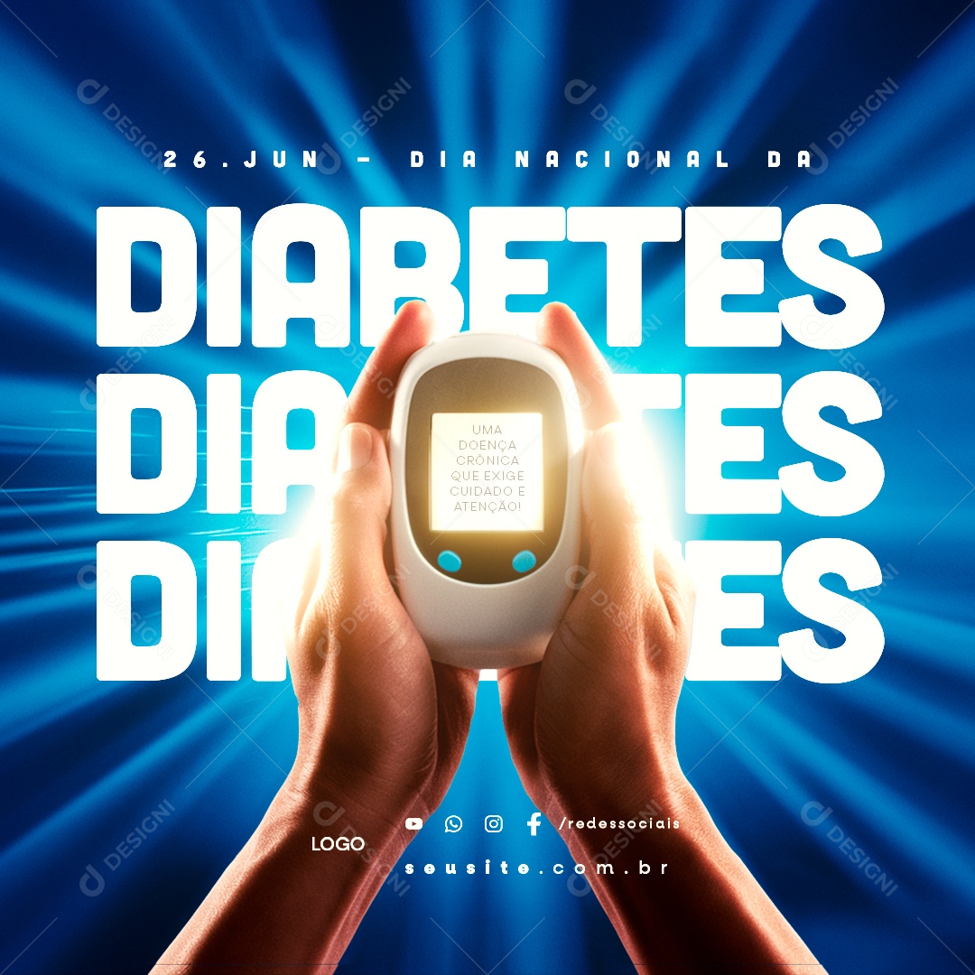 Dia Nacional da Diabetes 26 de Junho uma Doença Crônica que Exige Cuidado Social Media PSD Editável