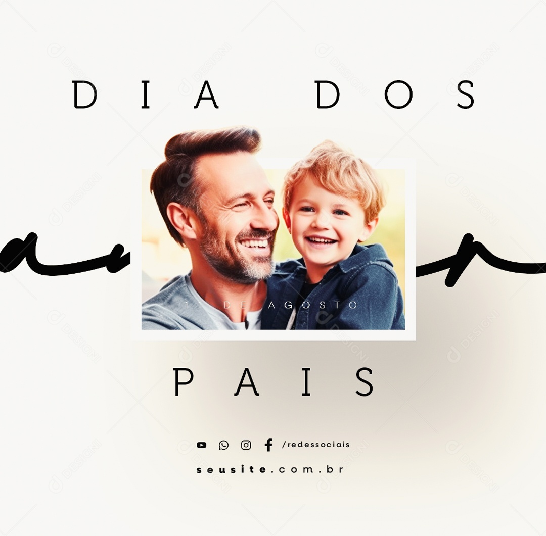 Dia Dos Pais 11 de Agosto Amor Social Media PSD Editável