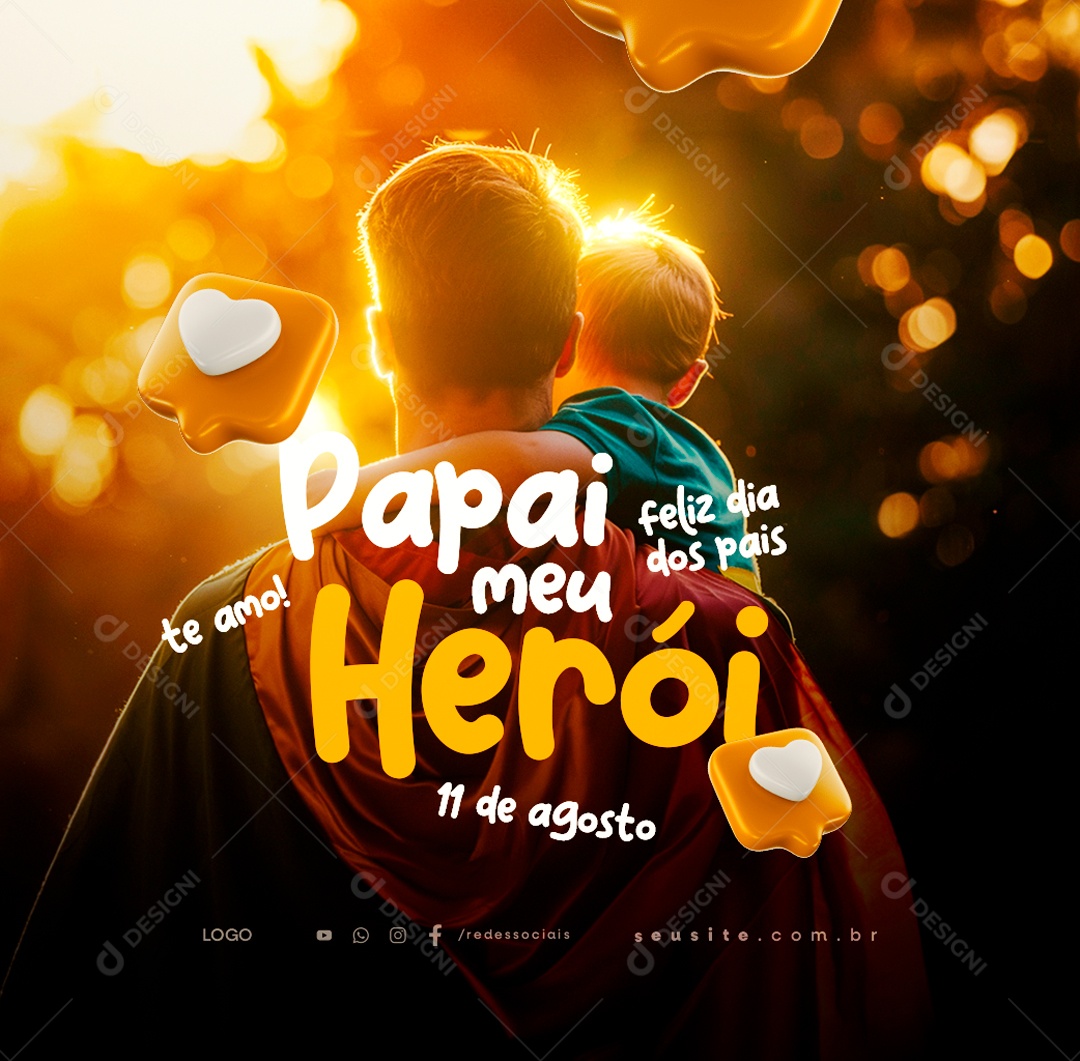Dia Dos Pais 11 de Agosto Papai meu Herói Social Media PSD Editável