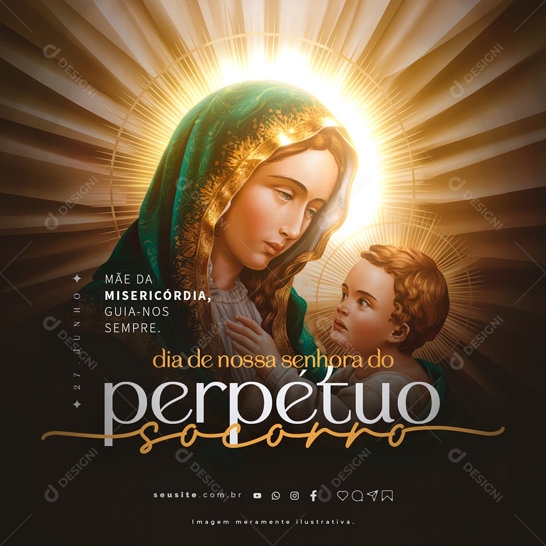 Dia de Nossa Senhora do Perpétuo Socorro 27 de Junho Mãe da Misericórdia Social Media PSD Editável