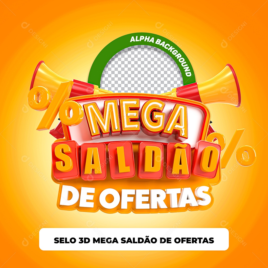 Selo 3D Mega Saldão de Ofertas para Composição PSD