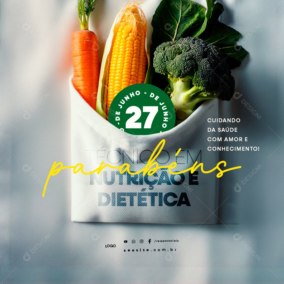 Dia do Técnico em Nutrição e Dietética 27 de Junho Cuidando da Saúde Social Media PSD Editável