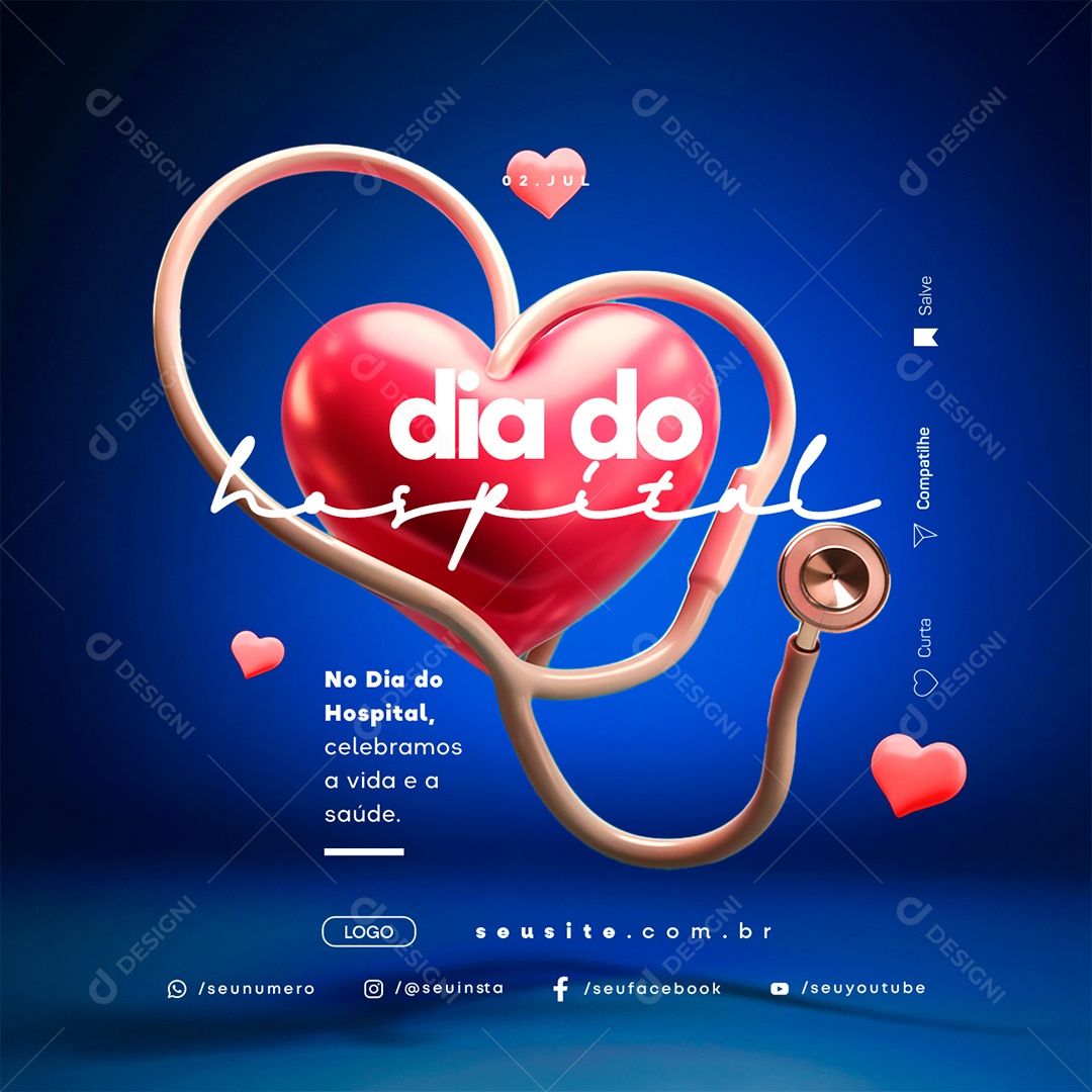 Dia do Hospital 02 de Julho Celebramos a Vida e a Saúde Social Media PSD Editável