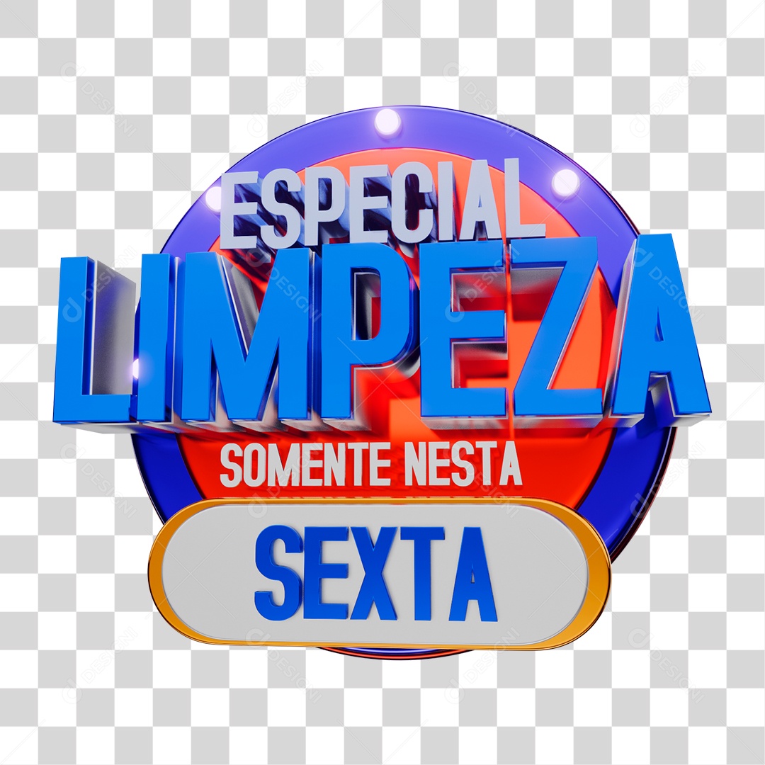 Selo 3D Especial Limpeza Sexta