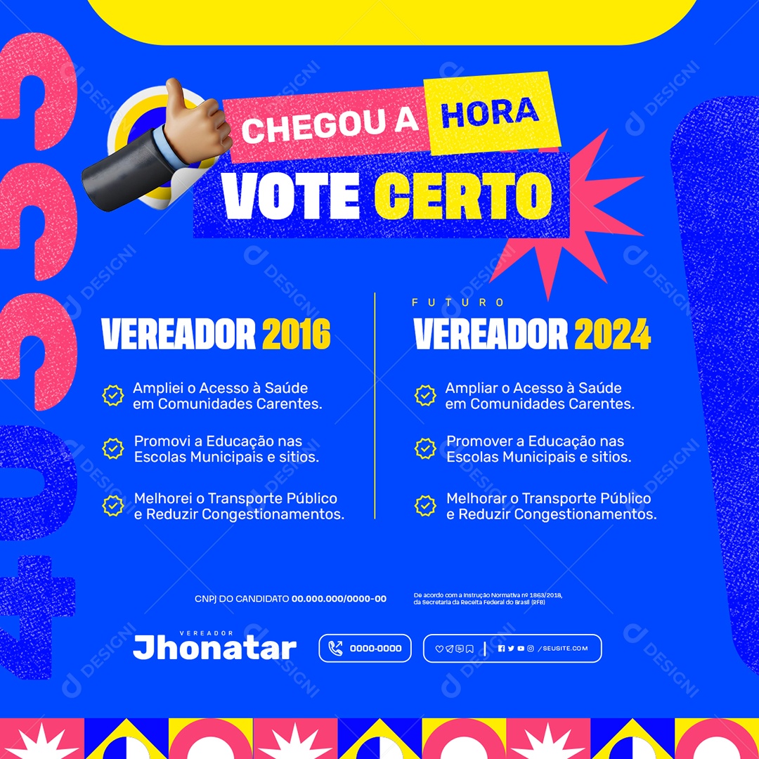 Chegou a Hora Vote Certo Social Media PSD Editável
