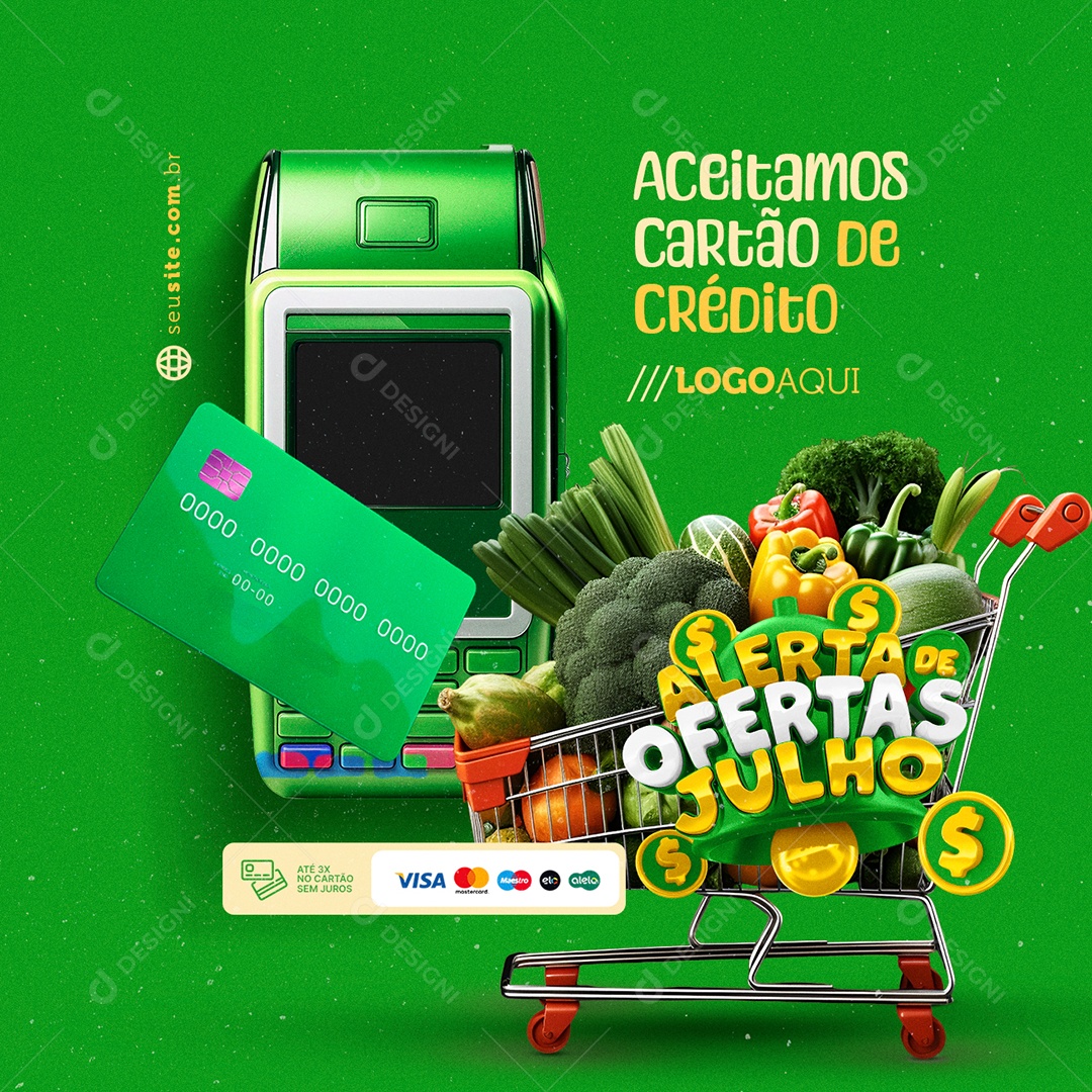 Alerta de Ofertas Julho Aceitamos Cartão de Créditos Social Media PSD Editável