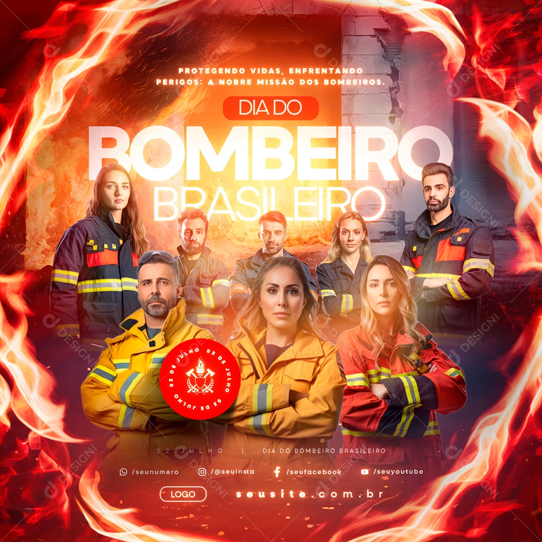 Dia do Bombeiro Brasileiro 02 Julho Protegendo Vidas Social Media PSD Editável